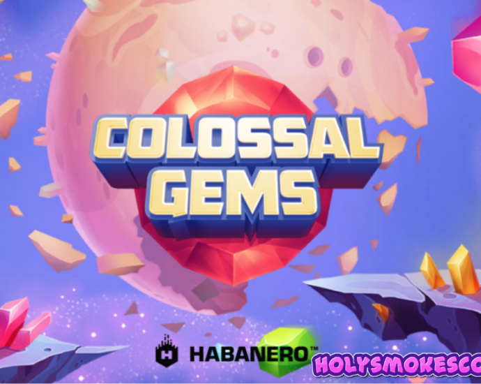 Colossal Gems